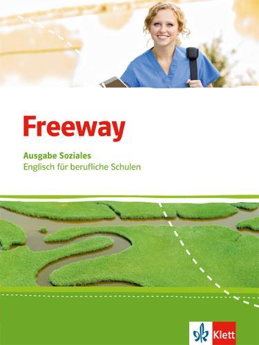 Cover: 9783128001364 | Freeway Soziales. Schülerbuch. Englisch für berufliche Schulen ab 2017