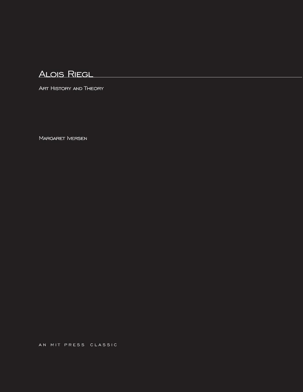 Cover: 9780262590242 | Alois Riegl | Art History and Theory | Margaret Iversen | Taschenbuch