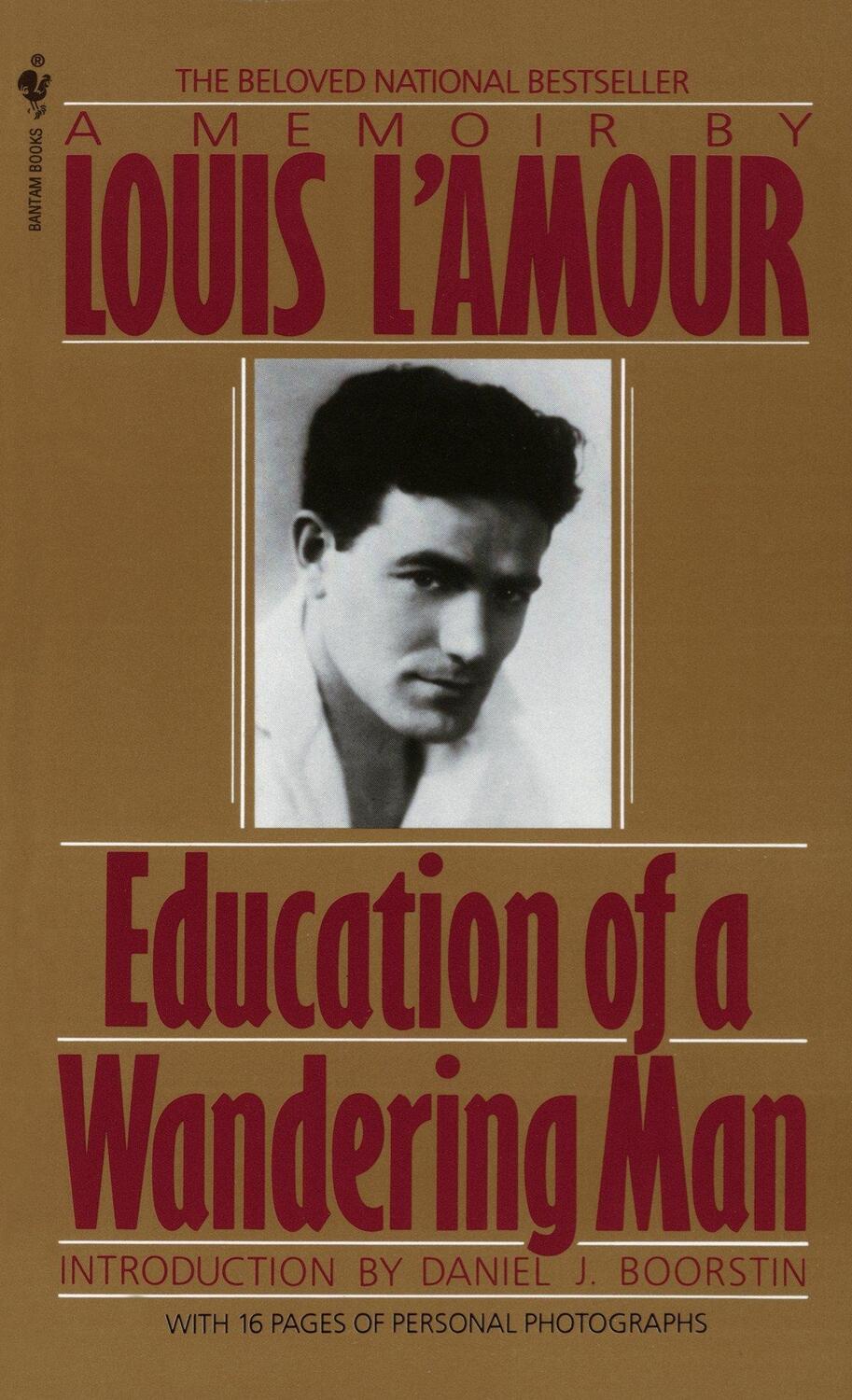 Cover: 9780553286526 | Education of a Wandering Man: A Memoir | Louis L'Amour | Taschenbuch