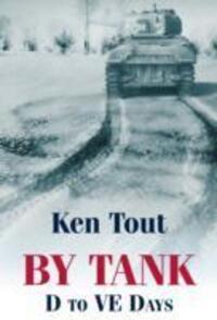 Cover: 9780709091158 | By Tank | D to VE Days | Ken Tout | Taschenbuch | Englisch | 2010