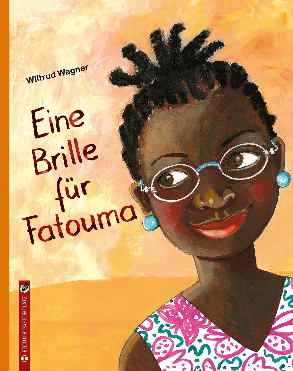 Cover: 9783943833690 | Eine Brille für Fatouma | Wiltrud Wagner | Buch | 34 S. | Deutsch