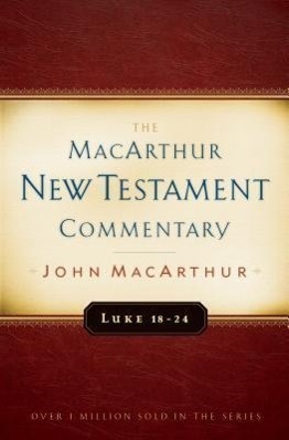 Cover: 9780802409690 | Luke 18-24 MacArthur New Testament Commentary: Volume 10 | Macarthur