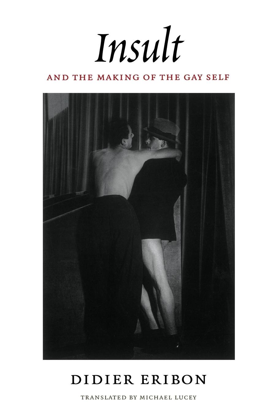 Cover: 9780822333715 | Insult and the Making of the Gay Self | Didier Eribon | Taschenbuch