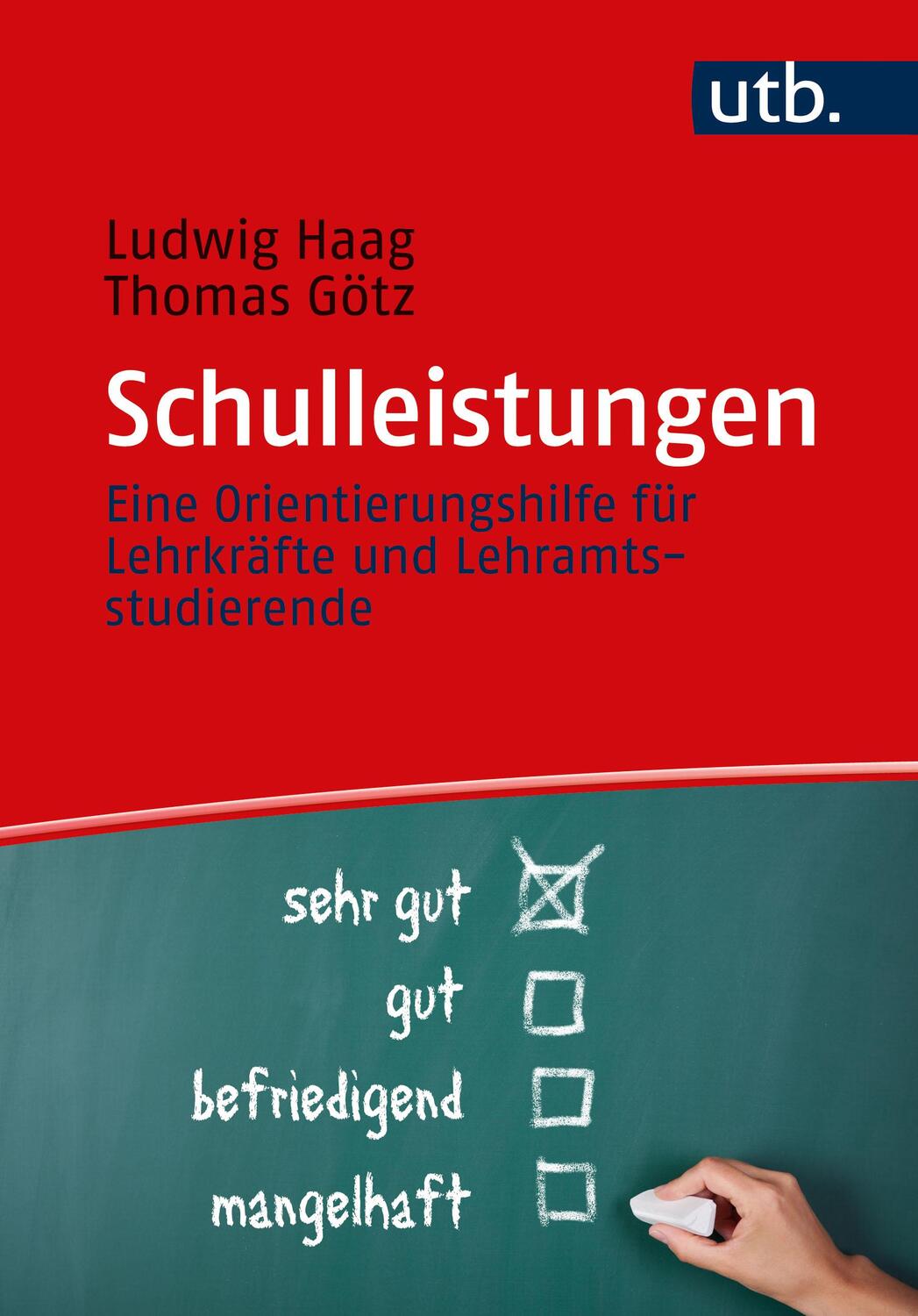 Cover: 9783825262273 | Schulleistungen | Ludwig Haag (u. a.) | Taschenbuch | 180 S. | Deutsch