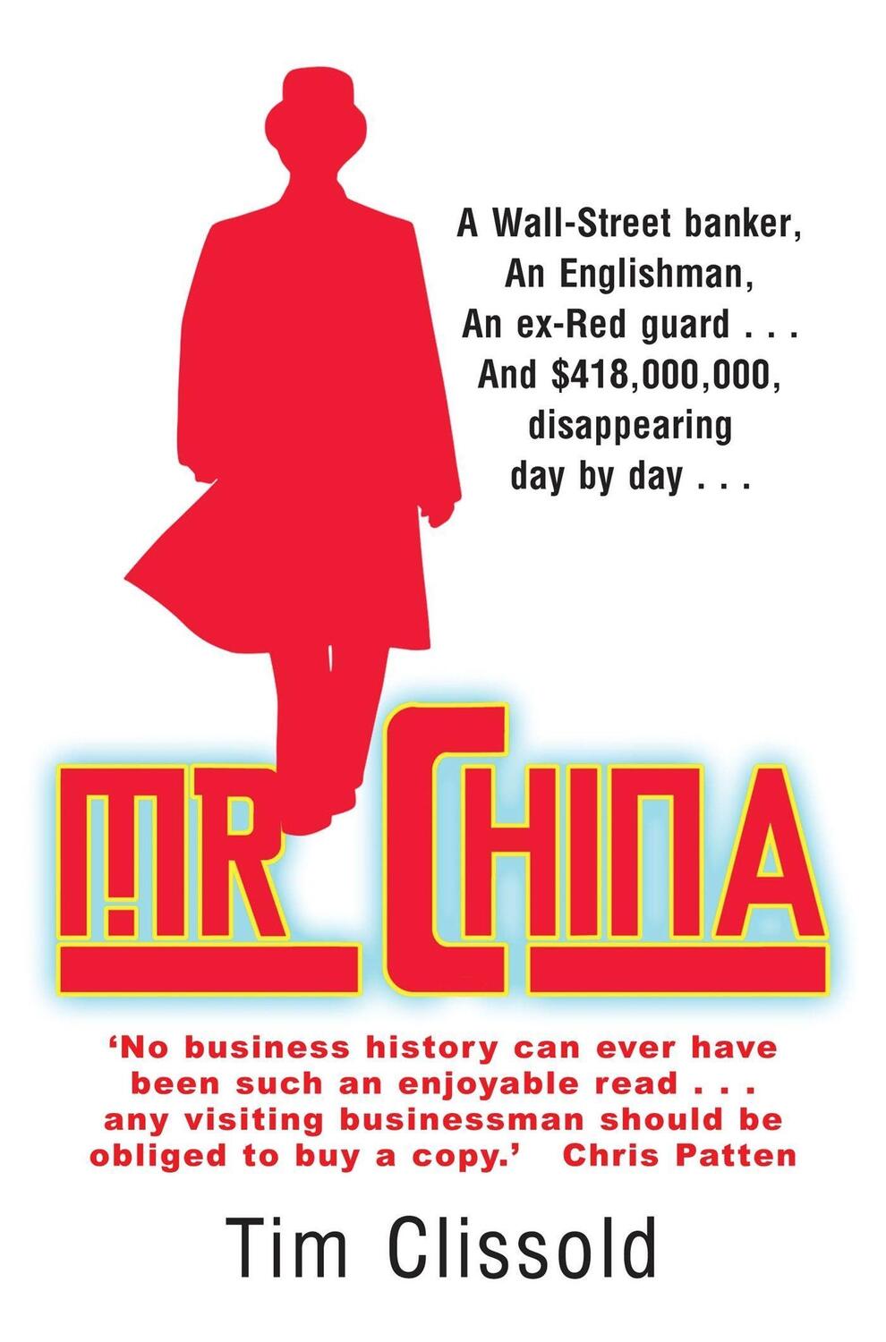 Cover: 9781849013079 | Mr. China | Tim Clissold | Taschenbuch | Tom Thorne Novels | Englisch