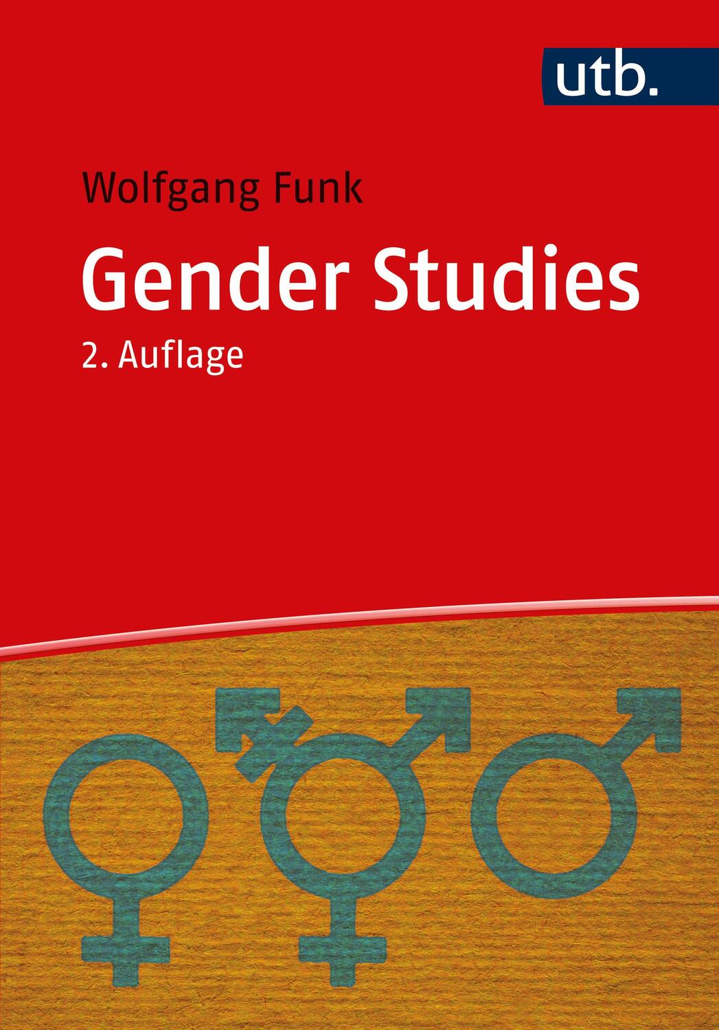 Cover: 9783825261566 | Gender Studies | Wolfgang Funk | Taschenbuch | 164 S. | Deutsch | 2024