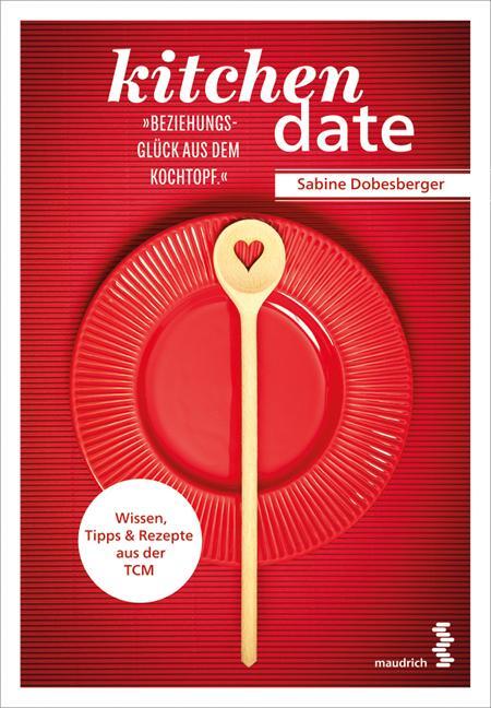 Cover: 9783990021330 | kitchen date - Beziehungsglück aus dem Kochtopf | Sabine Dobesberger