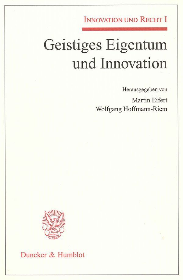 Cover: 9783428127627 | Geistiges Eigentum und Innovation. | Innovation und Recht I. | Buch