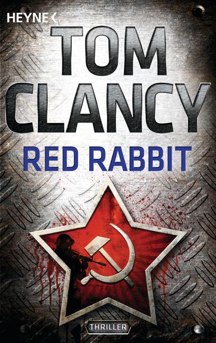 Cover: 9783453436824 | Red Rabbit | Ein Jack Ryan Roman | Tom Clancy | Taschenbuch | Deutsch