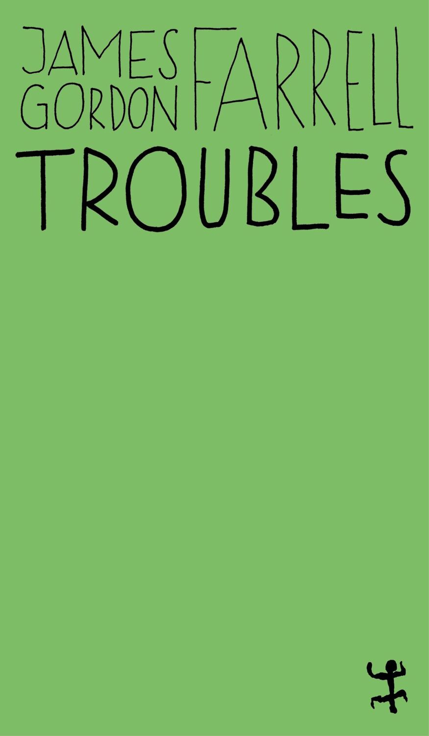 Cover: 9783957577573 | Troubles | James Gordon Farrell | Taschenbuch | MSB Paperback | 538 S.