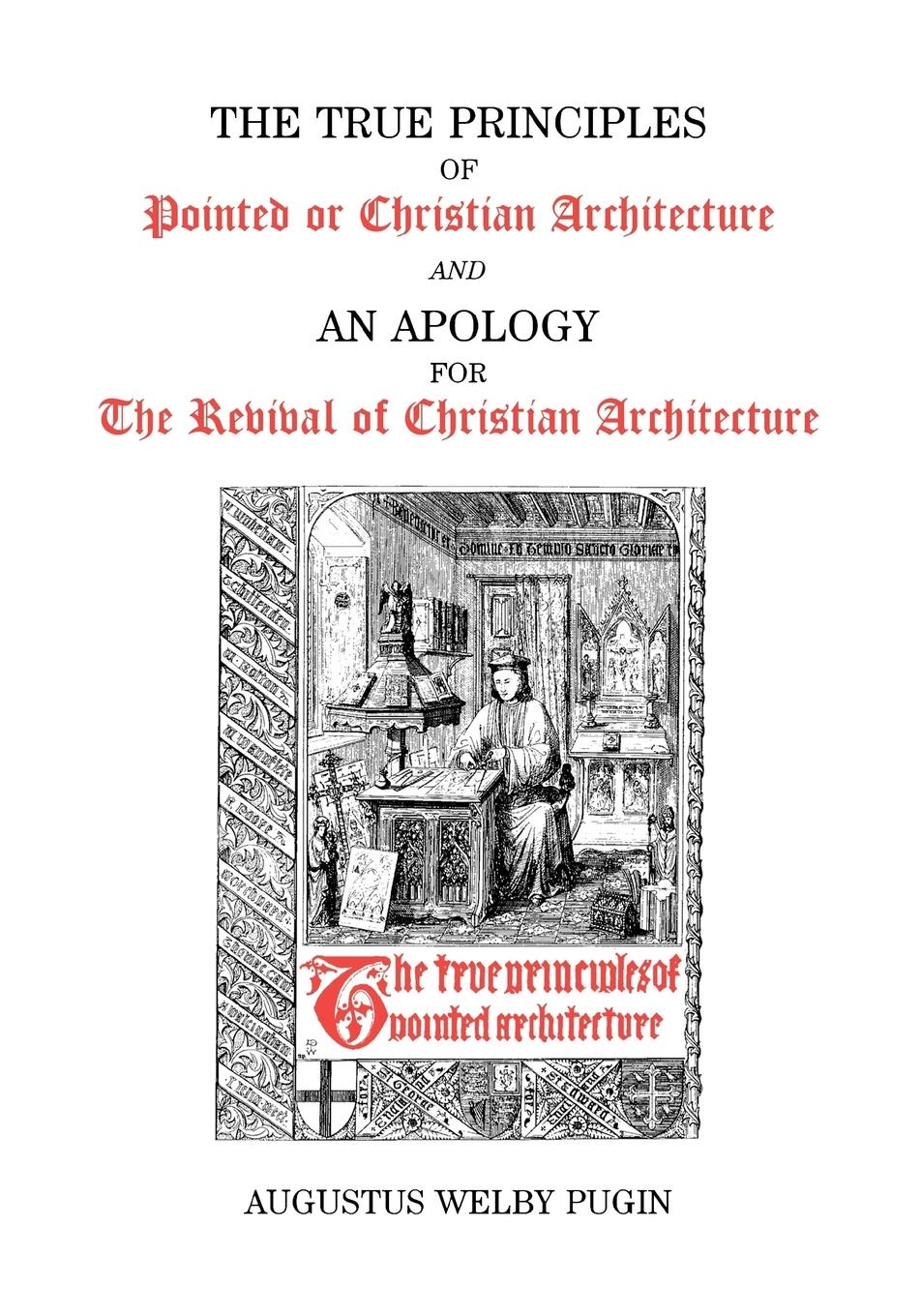 Cover: 9780852446119 | True Principles | Augustus Welby Northmore Pugin | Taschenbuch | 2003