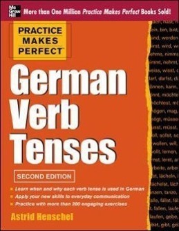 Cover: 9780071805094 | Practice Makes Perfect German Verb Tenses, 2nd Edition: With 200...