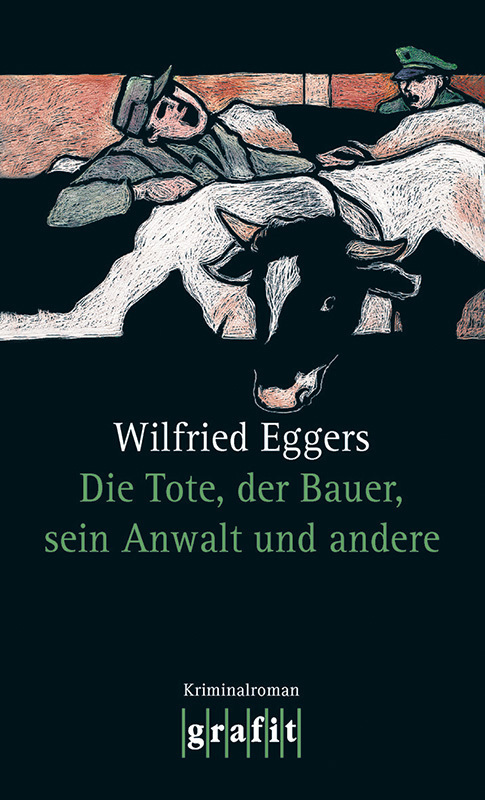 Cover: 9783894252335 | Die Tote, der Bauer, seine Frau und andere | Kriminalroman | Eggers