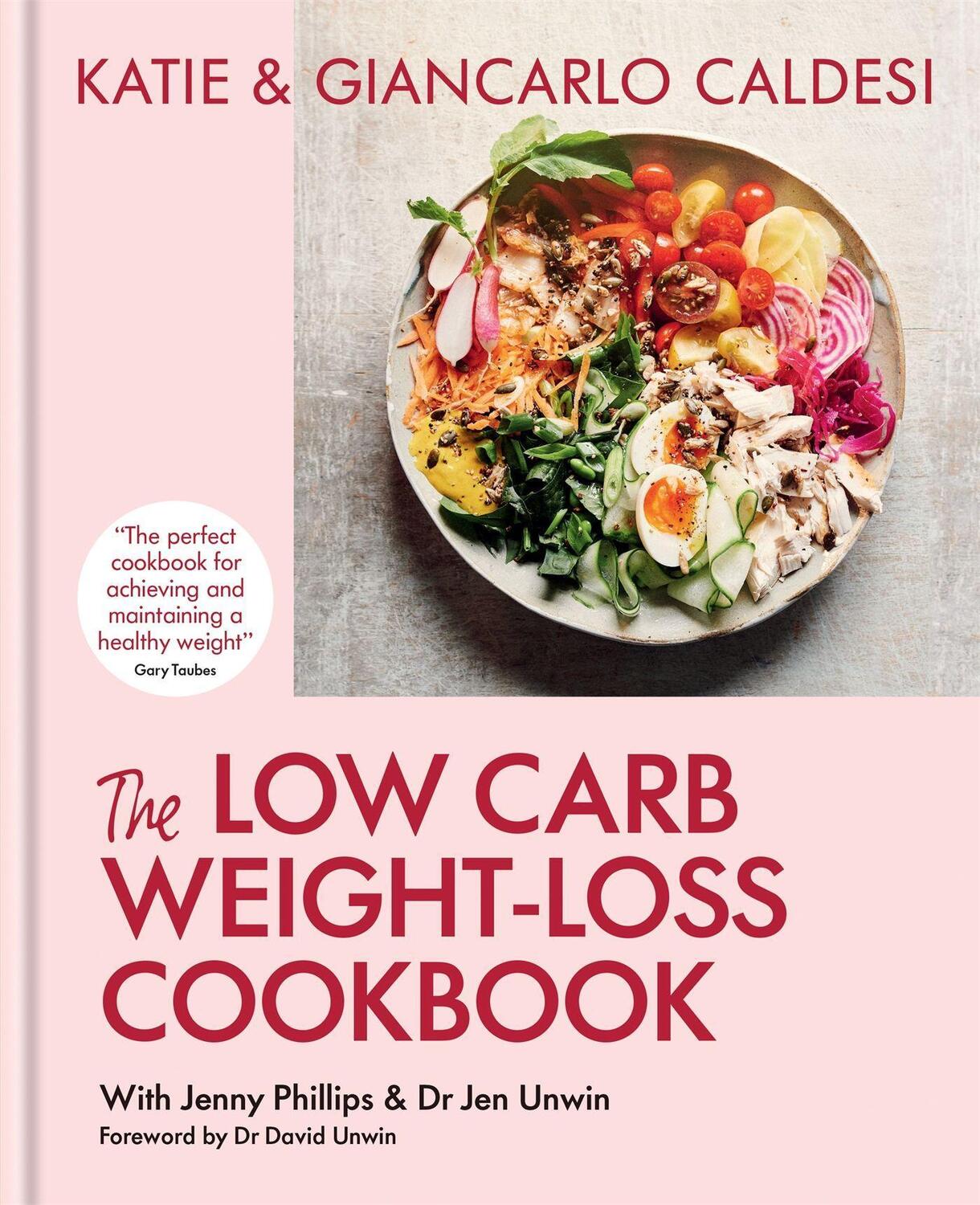 Cover: 9780857839831 | The Low Carb Weight-Loss Cookbook | Katie & Giancarlo Caldesi | Buch