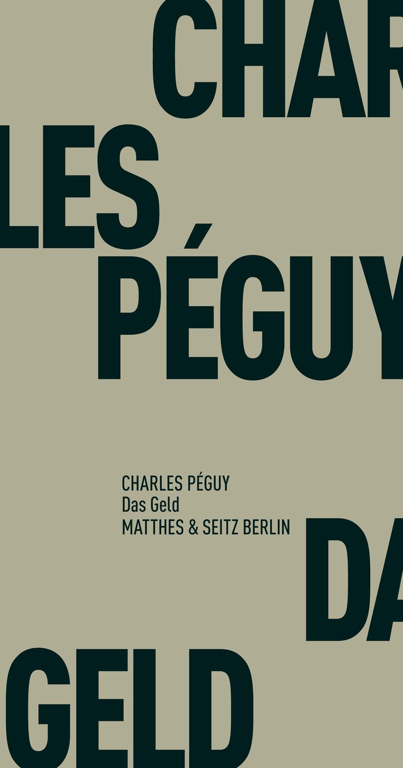 Cover: 9783957573179 | Das Geld | Charles Péguy | Taschenbuch | Fröhliche Wissenschaft | 2017