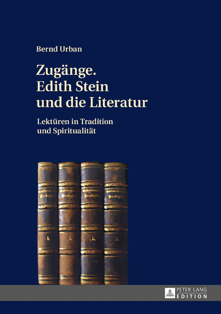 Cover: 9783631674901 | Zugänge. Edith Stein und die Literatur | Bernd Urban | Buch | Deutsch