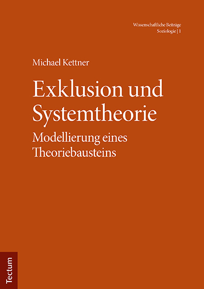 Cover: 9783828847705 | Exklusion und Systemtheorie | Modellierung eines Theoriebausteins | X