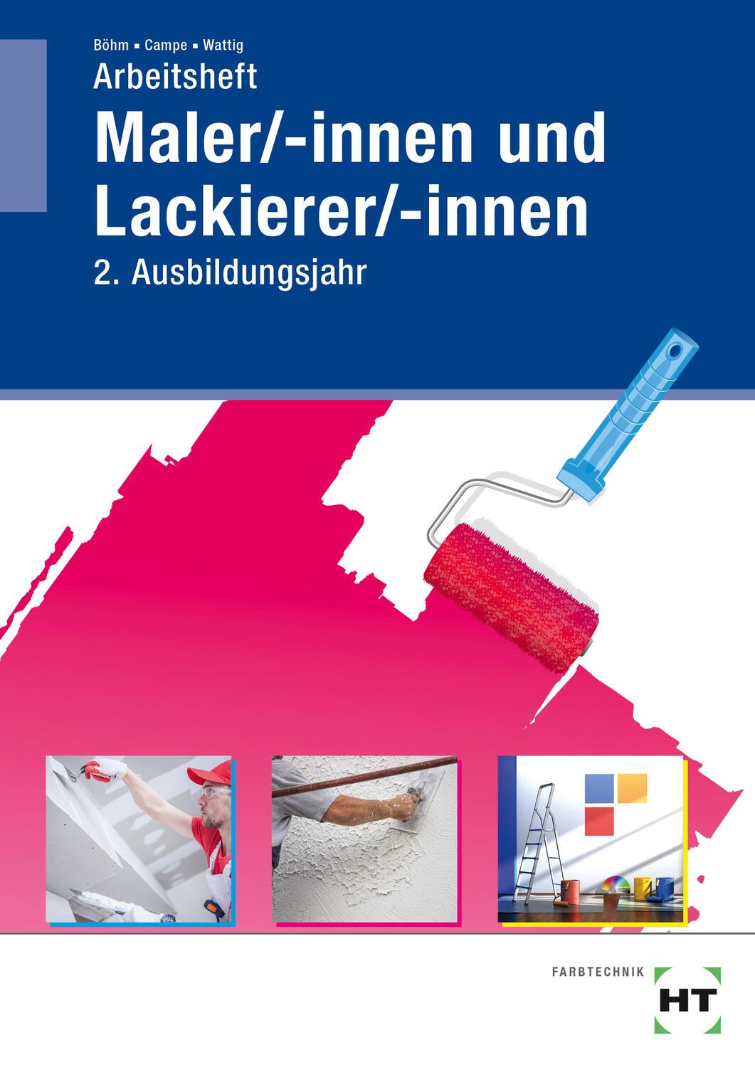 Cover: 9783582961044 | Arbeitsheft Maler/-innen und Lackierer/-innen | 2. Ausbildungsjahr