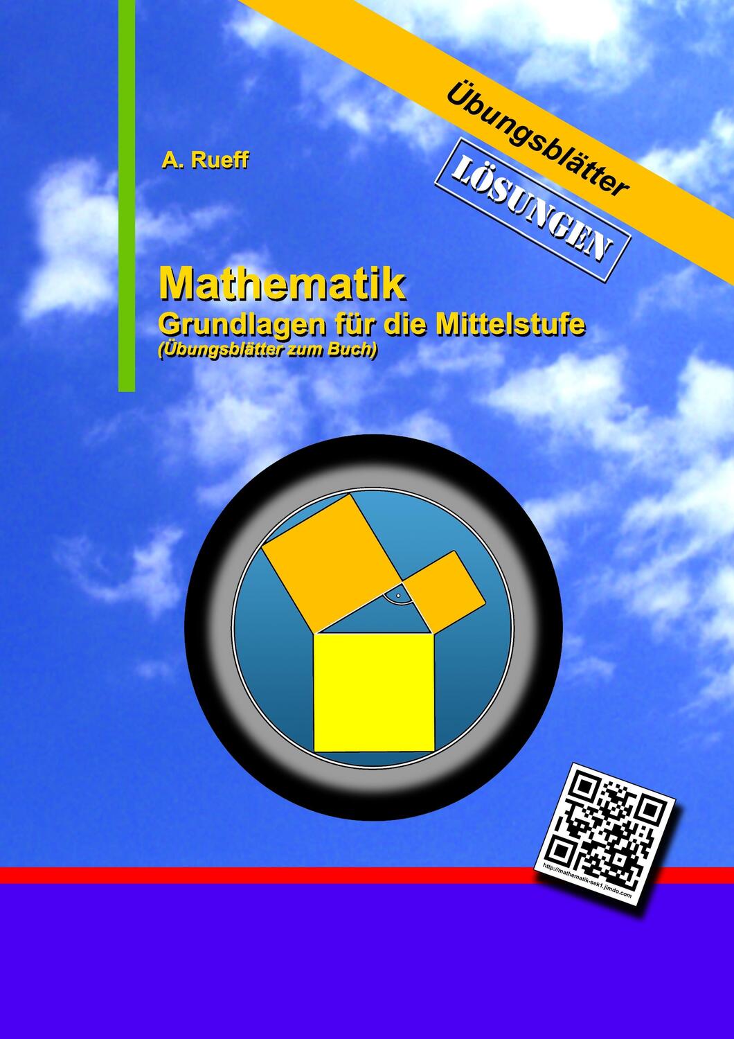 Cover: 9783744869607 | Mathematik | Lösungsheft zu den Übungsblättern | Andreas Rueff | Buch