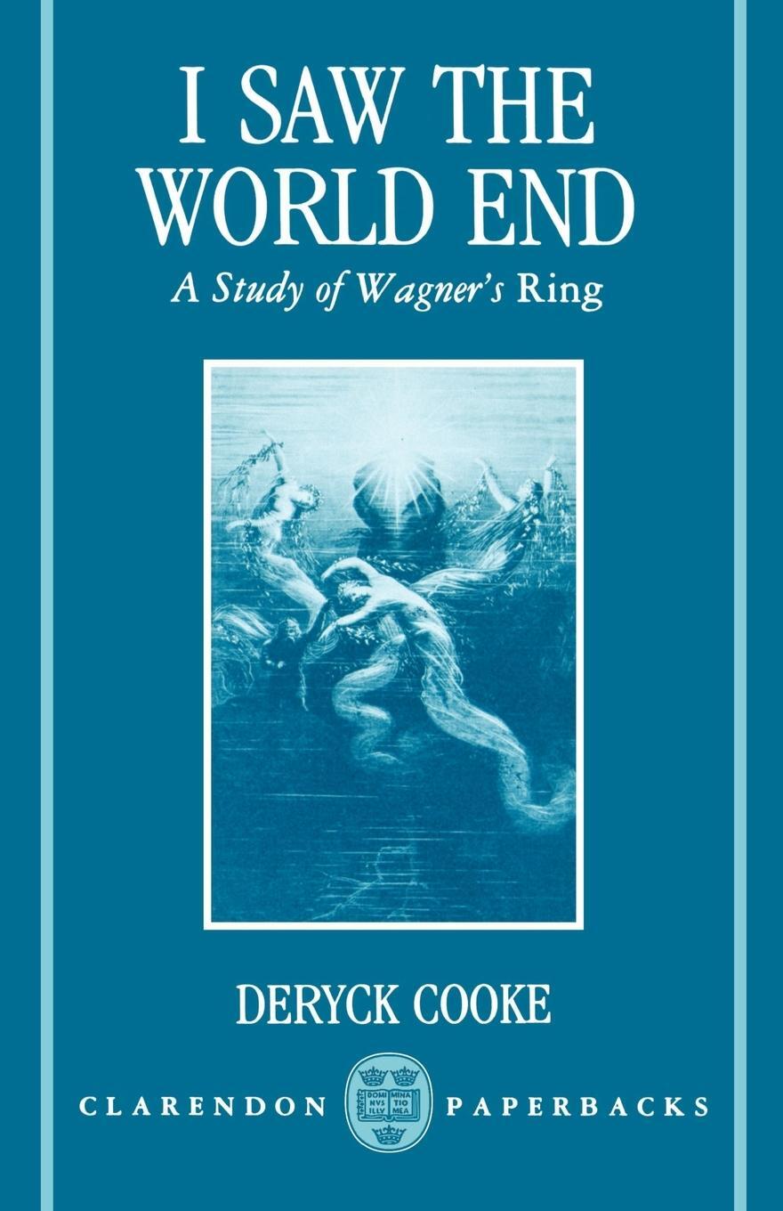 Cover: 9780193153189 | I Saw the World End | Deryck Cooke | Taschenbuch | Paperback | 1979