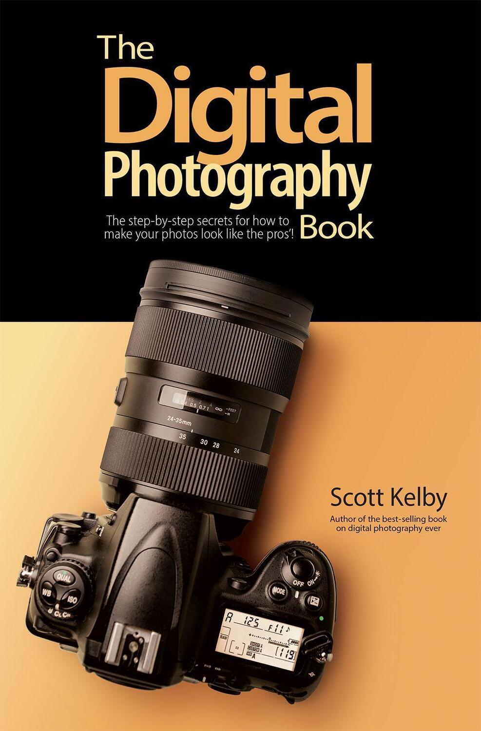 Cover: 9781681986715 | The Digital Photography Book | Scott Kelby | Taschenbuch | Englisch