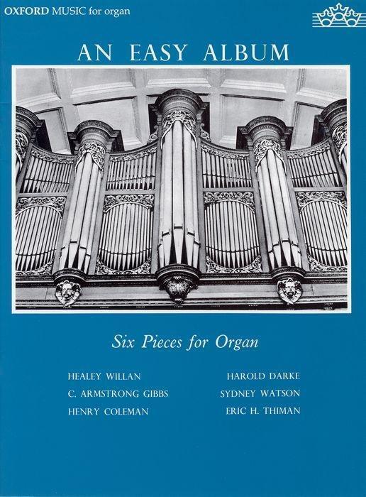 Cover: 9780193751255 | An Easy Album | Six Pieces for Organ | Oxford | Taschenbuch | Buch