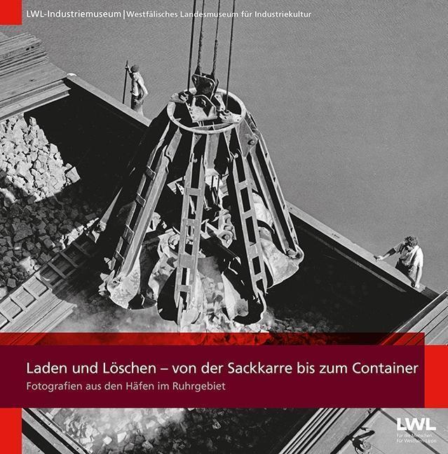 Cover: 9783837519419 | Laden und Löschen - von der Sackkarre bis zum Container | Buch | 2018