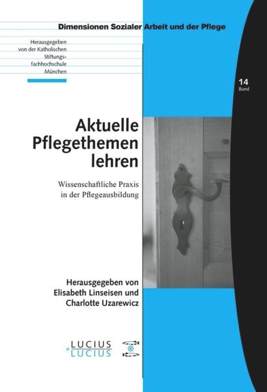 Cover: 9783828205758 | Aktuelle Pflegethemen lehren | Charlotte Uzarewicz (u. a.) | Buch