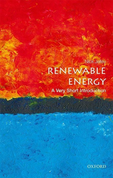 Cover: 9780198825401 | Renewable Energy: A Very Short Introduction | Nick Jelley | Buch