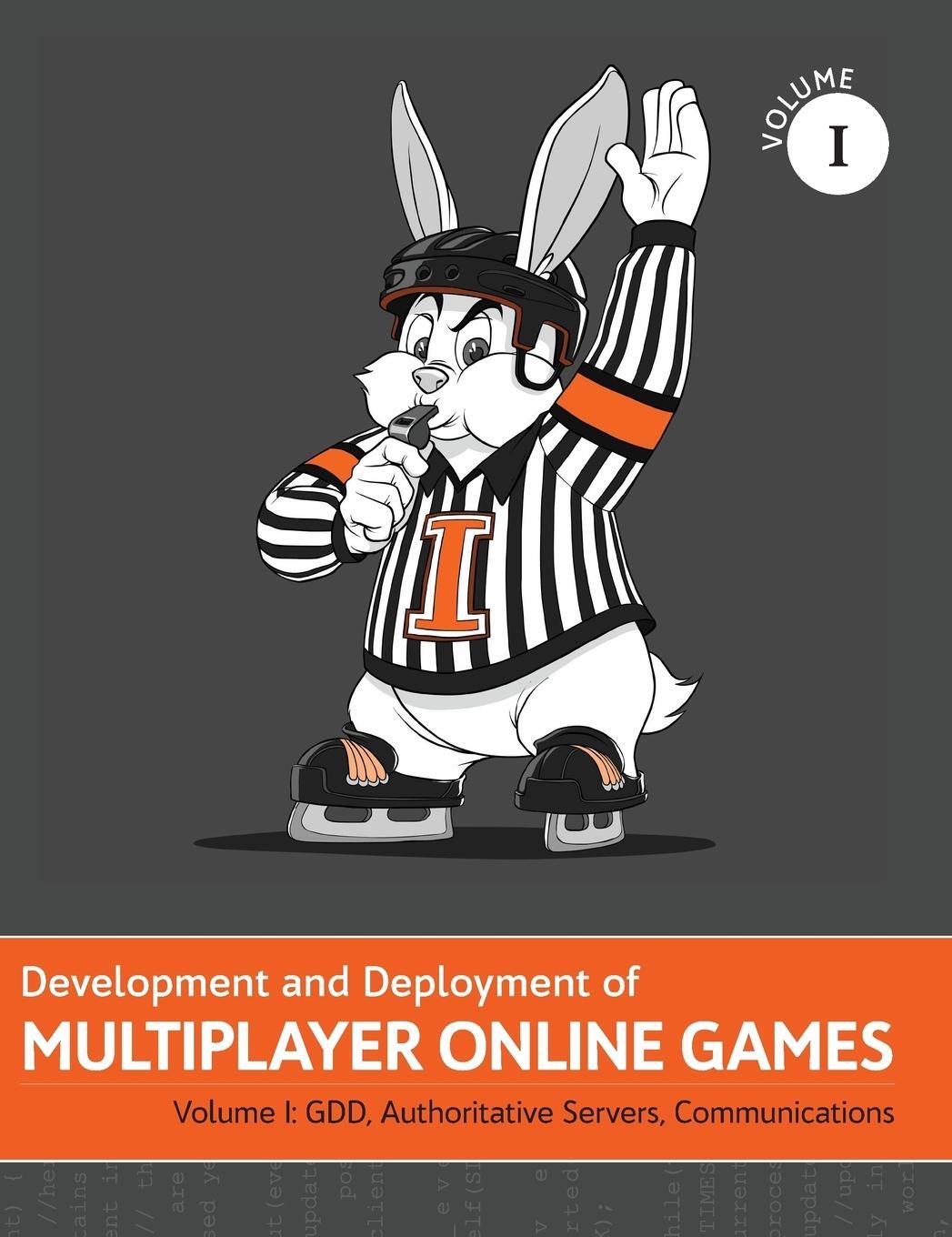 Cover: 9783903213067 | Development and Deployment of Multiplayer Online Games, Vol. I | Hare