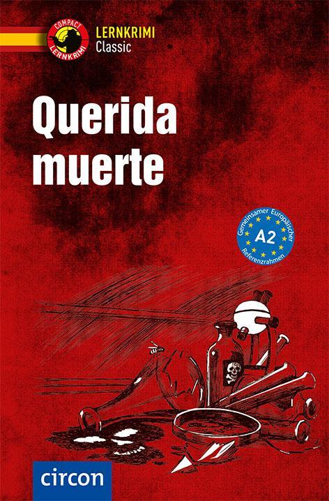 Cover: 9783817421350 | Querida muerte | Compact Lernkrimi Spanisch A2 | Ana López Toribio