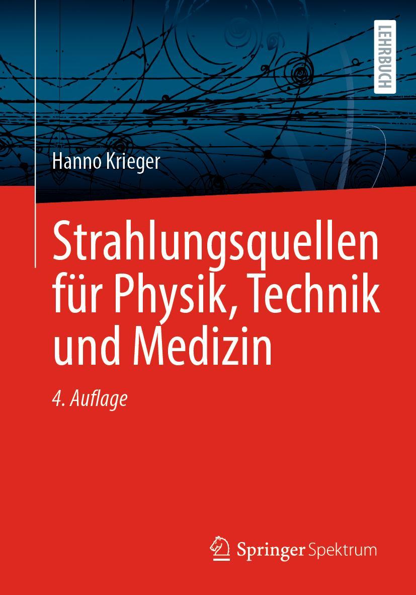 Cover: 9783662667453 | Strahlungsquellen für Physik, Technik und Medizin | Hanno Krieger