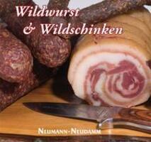 Cover: 9783788811570 | Wildwurst und Wildschinken | Buch | Deutsch | 2007 | EAN 9783788811570