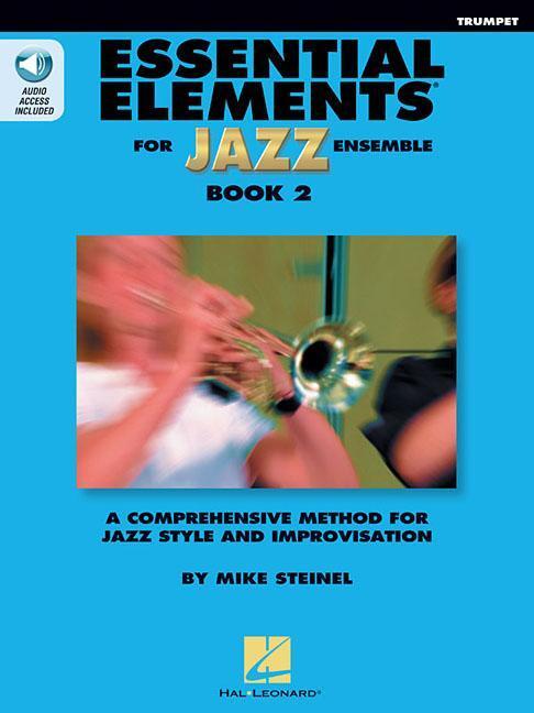 Cover: 9781495079078 | Essential Elements for Jazz Ensemble Book 2 - BB Trumpet | Steinel
