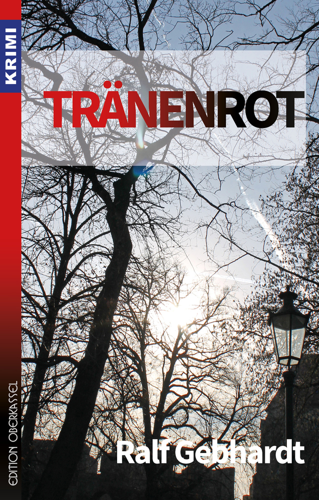 Cover: 9783958132344 | Tränenrot | #MitteldeutschlandTHRILLER | Ralf Gebhardt | Taschenbuch