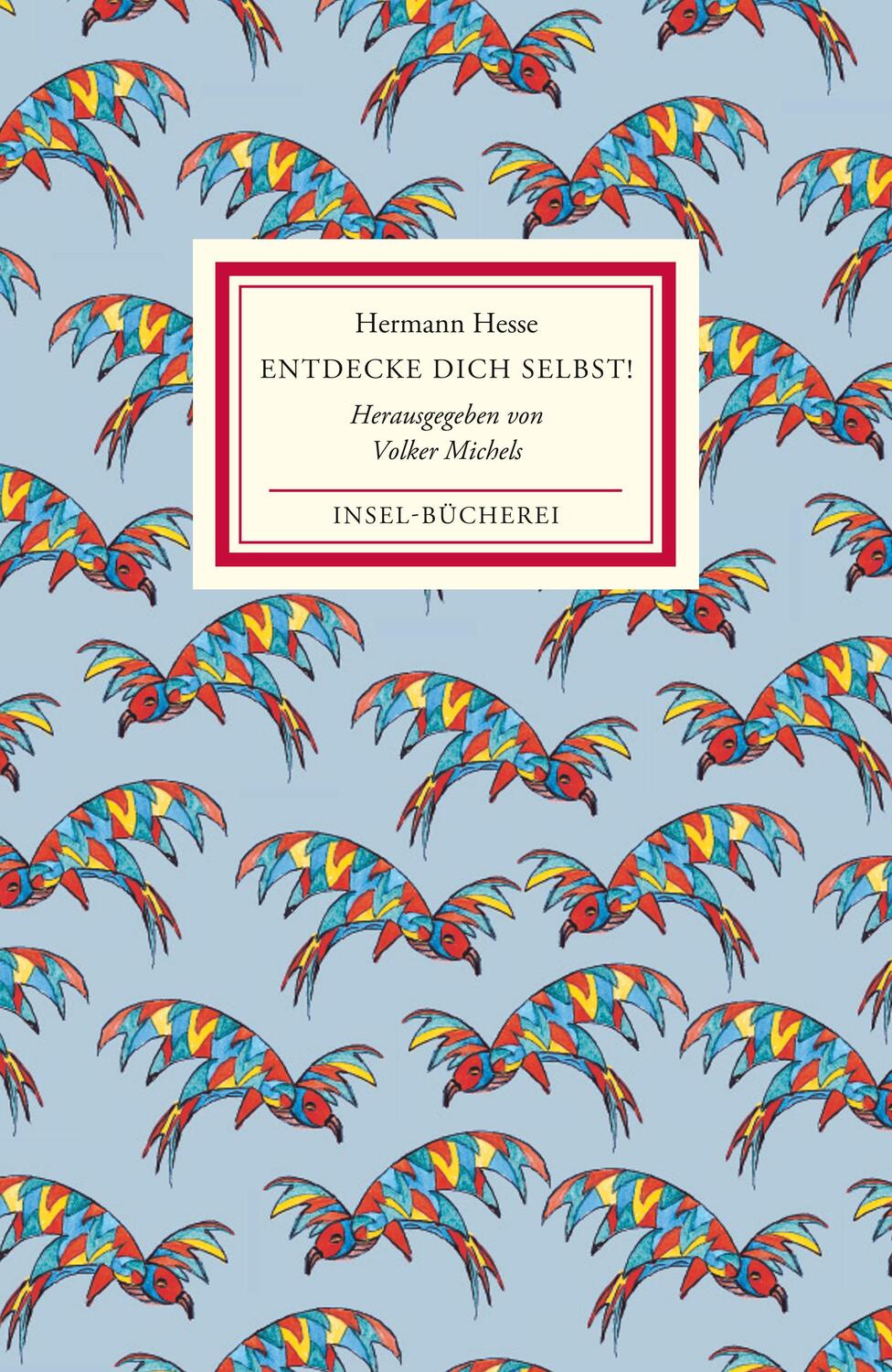 Cover: 9783458205111 | Entdecke dich selbst! | Vom Reiz der Individuation | Hermann Hesse