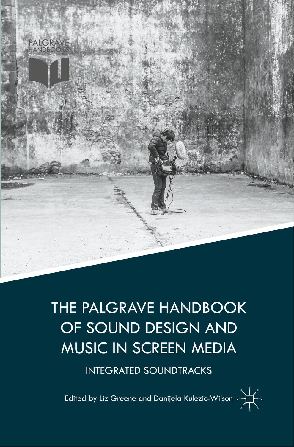 Cover: 9781349703807 | The Palgrave Handbook of Sound Design and Music in Screen Media | Buch