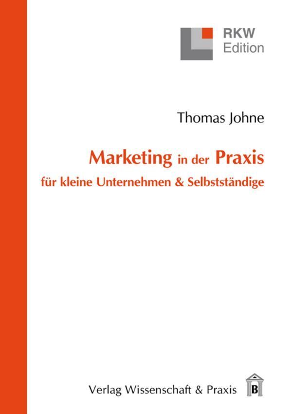 Cover: 9783896734785 | Marketing in der Praxis für kleine Unternehmen &amp; Selbstständige.