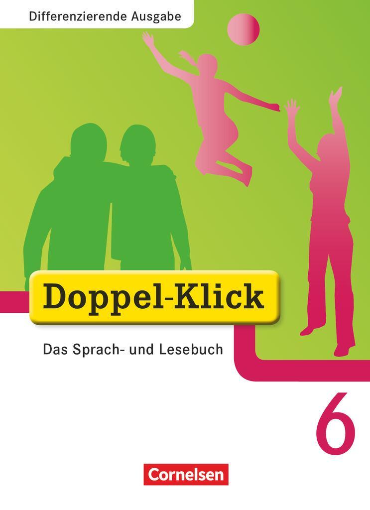 Cover: 9783464611791 | Doppel-Klick - Differenzierende Ausgabe. 6. Schuljahr. Schülerbuch