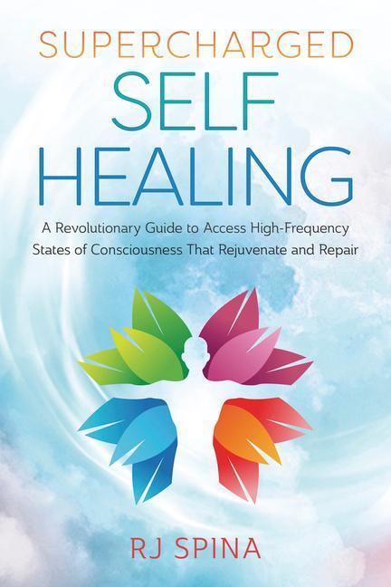 Cover: 9780738768090 | Supercharged Self-Healing | Rj Spina | Taschenbuch | Englisch | 2021