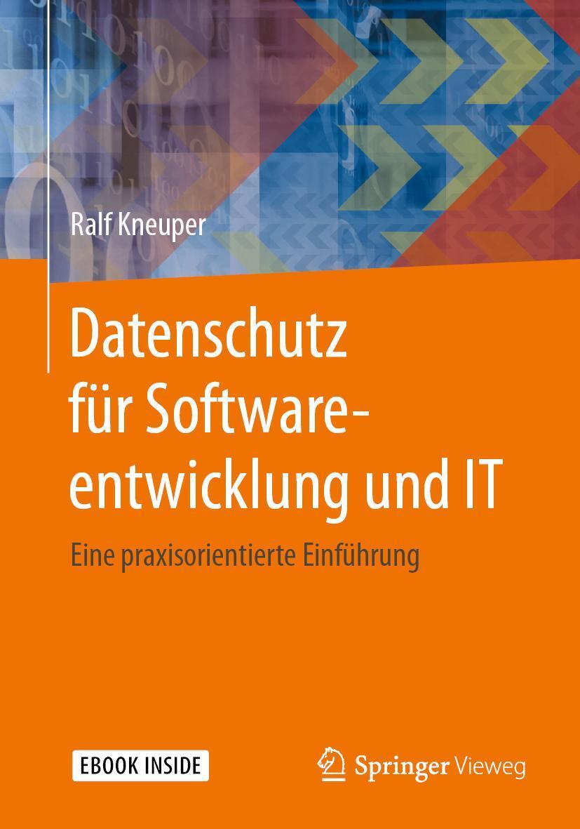 Cover: 9783662630860 | Datenschutz für Softwareentwicklung und IT | Ralf Kneuper | Bundle