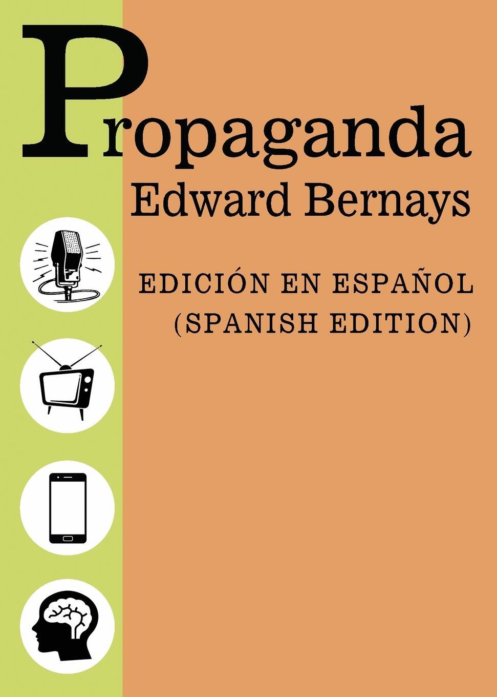 Cover: 9781939438836 | Propaganda - Spanish Edition - Edicion Español | Edward Bernays | Buch