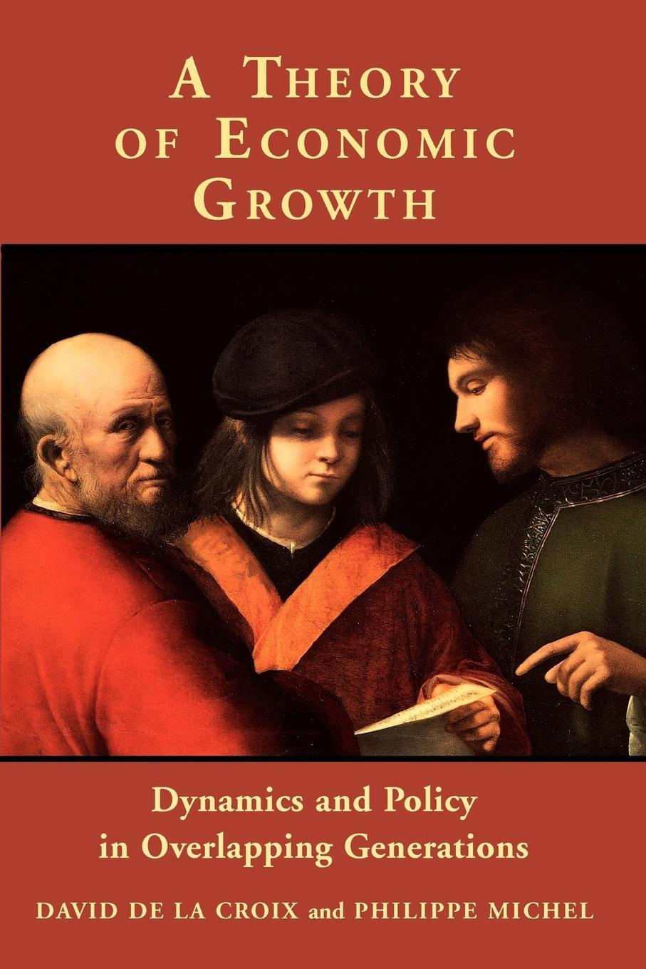 Cover: 9780521001151 | A Theory of Economic Growth | David De La Croix (u. a.) | Taschenbuch