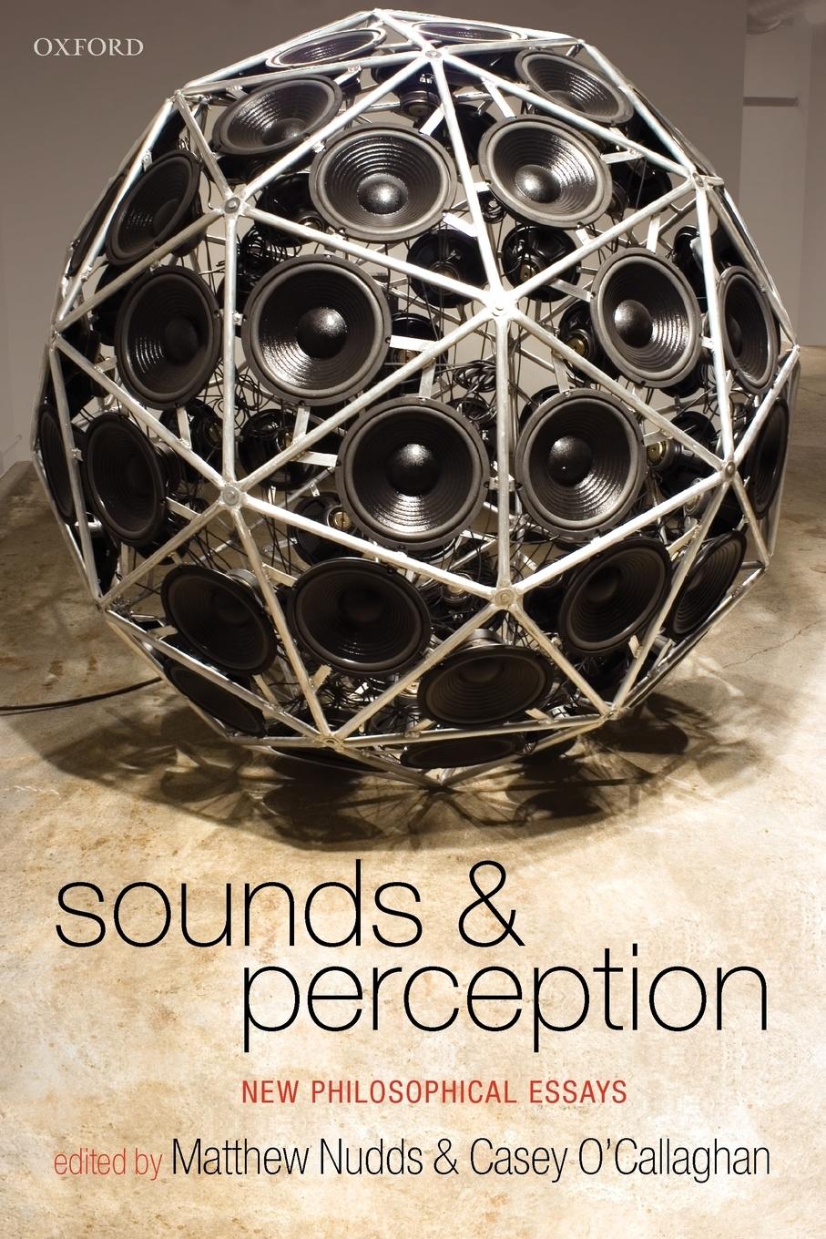 Cover: 9780199666362 | Sounds and Perception | New Philosophical Essays | Nudds (u. a.)