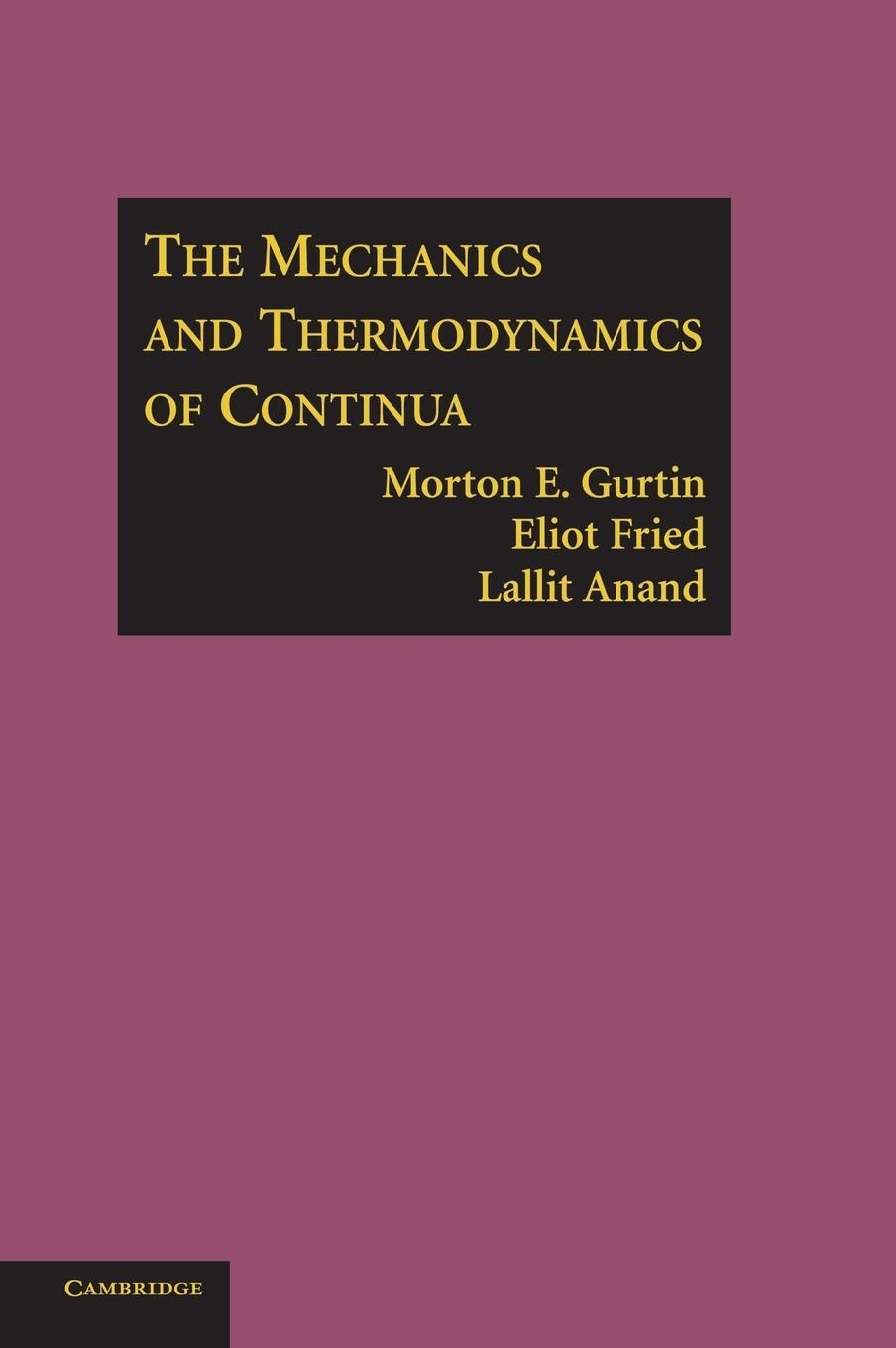 Cover: 9780521405980 | The Mechanics and Thermodynamics of Continua | Gurtin (u. a.) | Buch