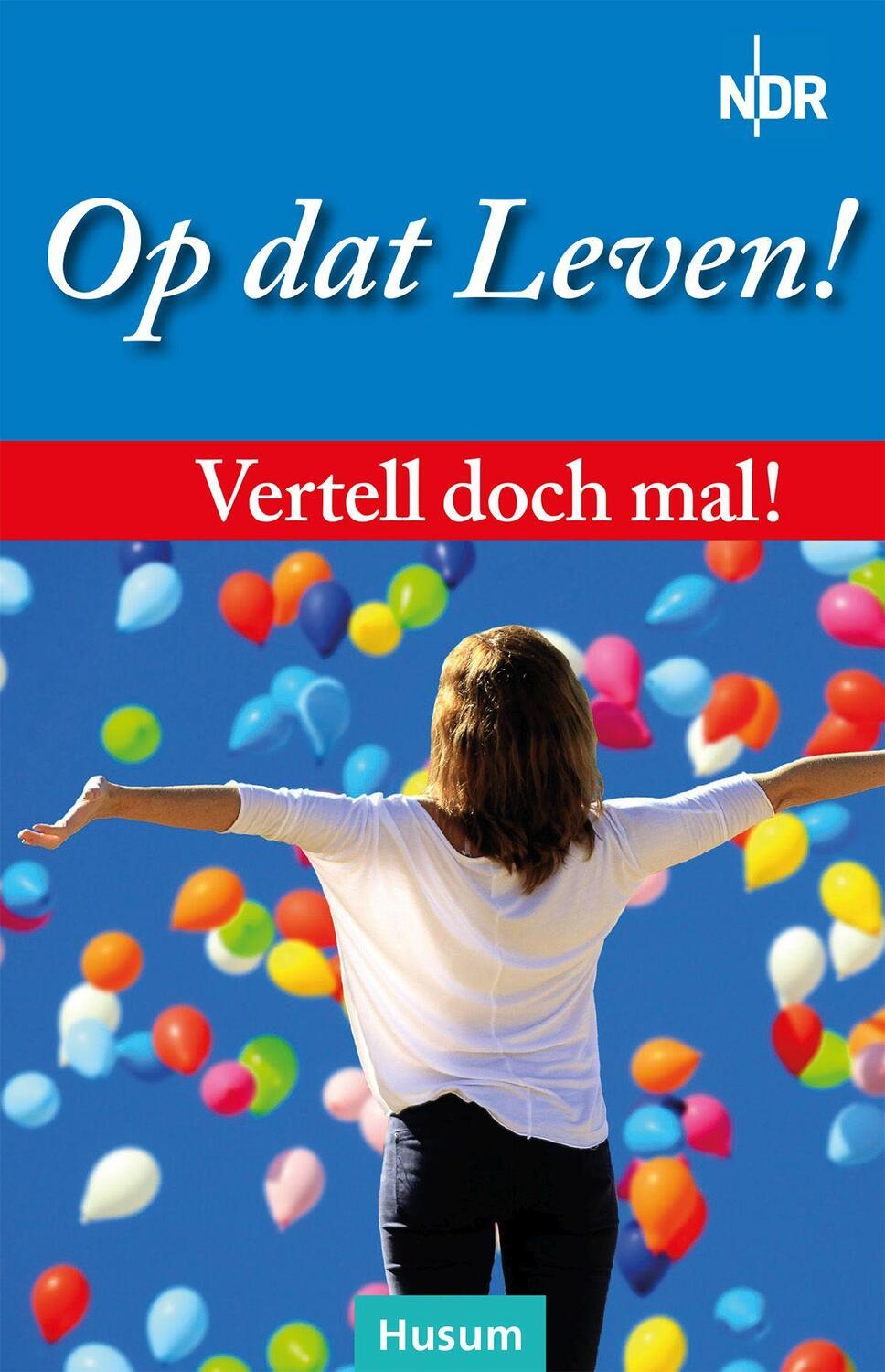 Cover: 9783967170917 | Vertell doch mal: Op dat Leven! | 26 plattdeutsche Geschichten | Buch