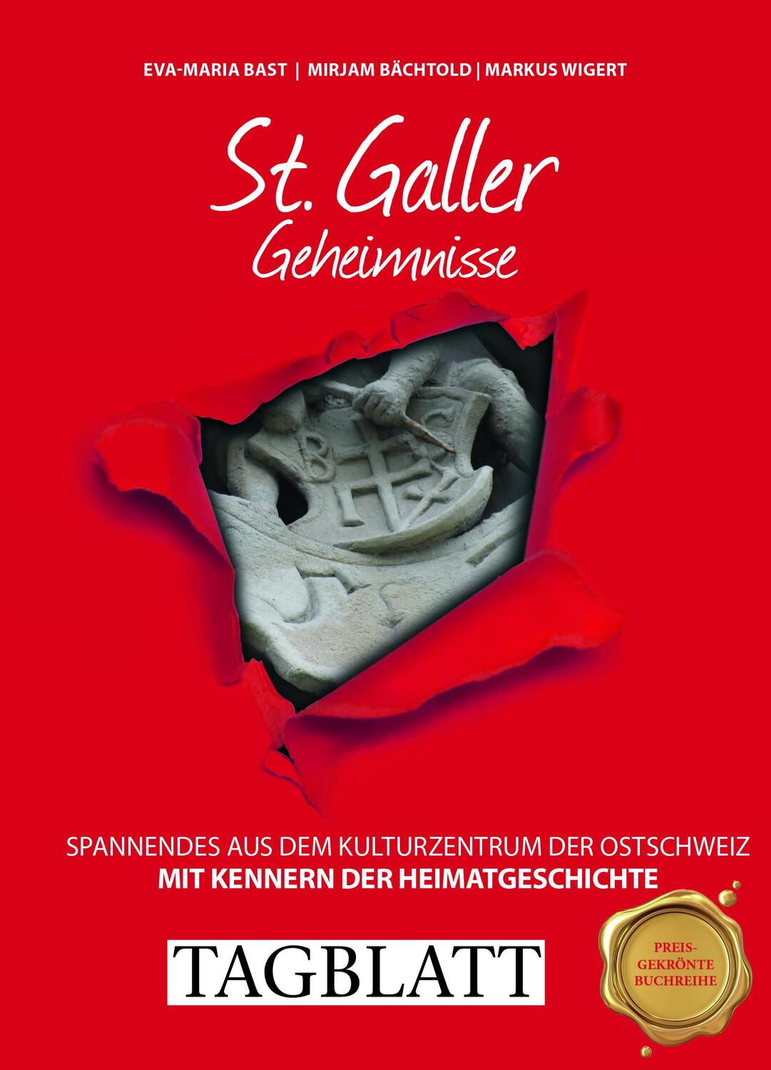 Cover: 9783946581697 | St. Galler Geheimnisse | Eva-Maria Bast (u. a.) | Taschenbuch | 2019