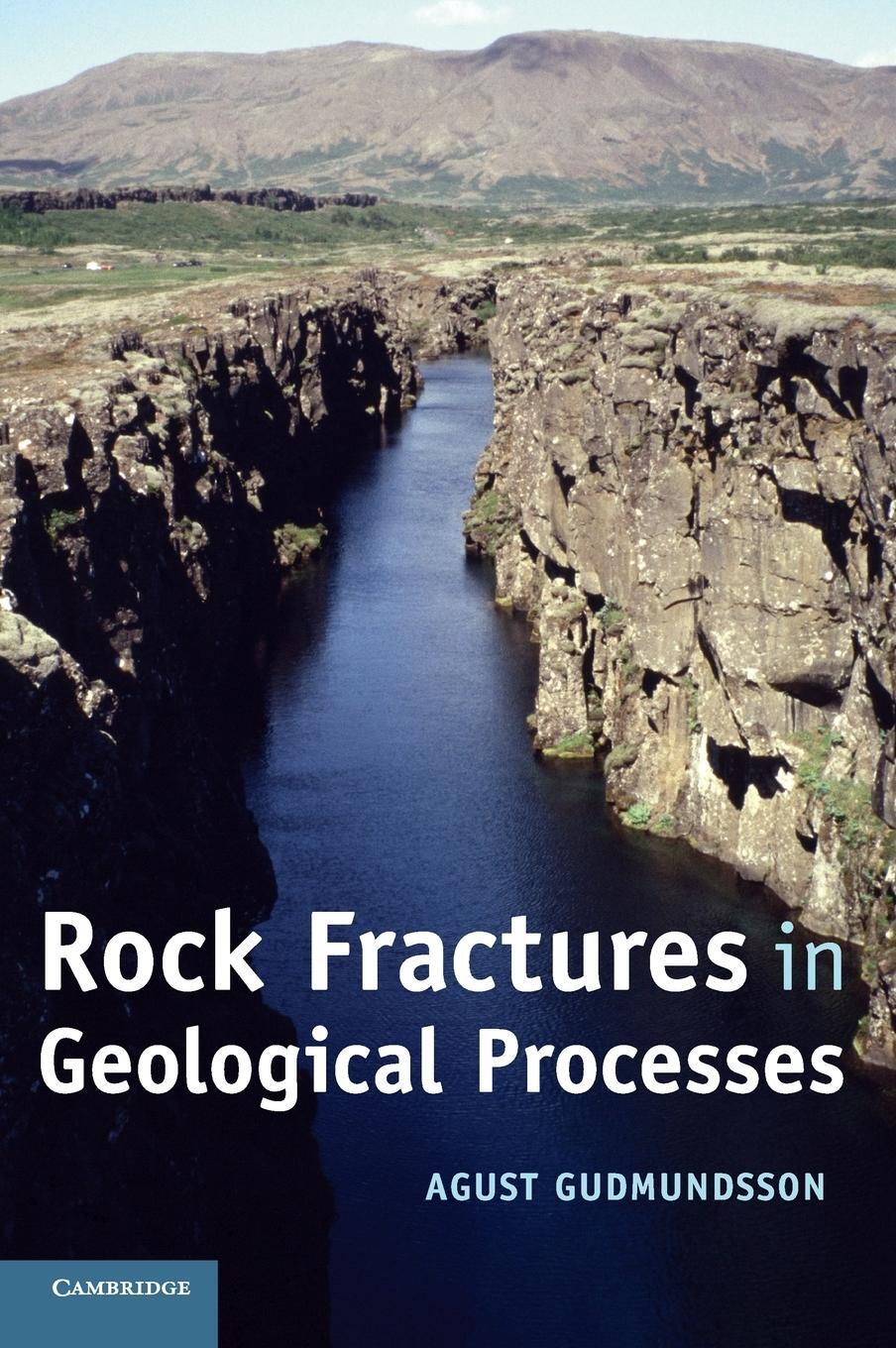 Cover: 9780521863926 | Rock Fractures in Geological Processes | Agust Gudmundsson | Buch