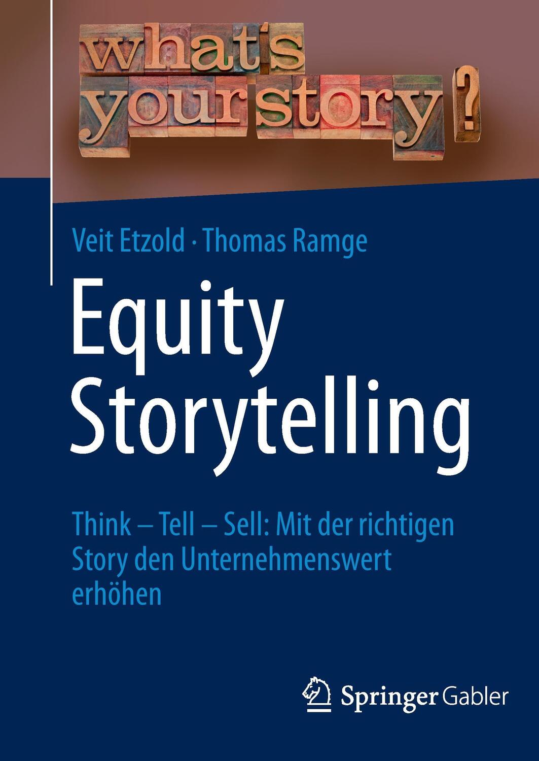 Cover: 9783658038885 | Equity Storytelling | Veit Etzold (u. a.) | Buch | 2014