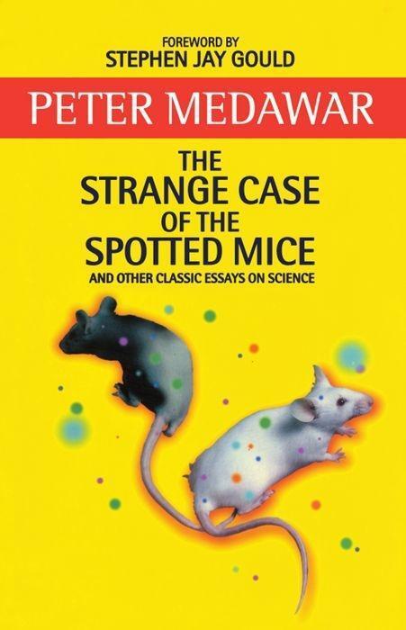 Cover: 9780192861931 | The Strange Case of the Spotted Mice and Other Classic Essays on...